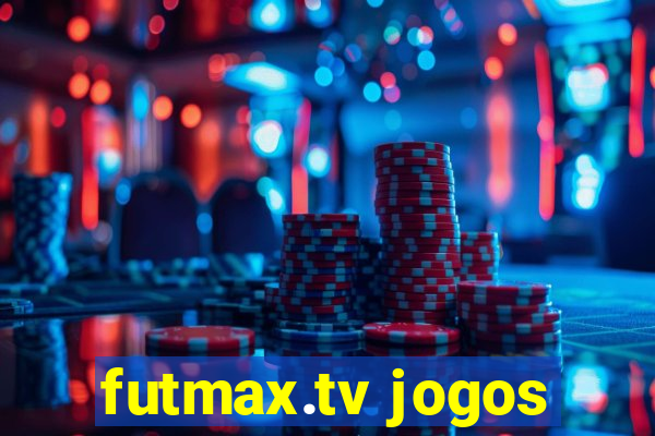 futmax.tv jogos